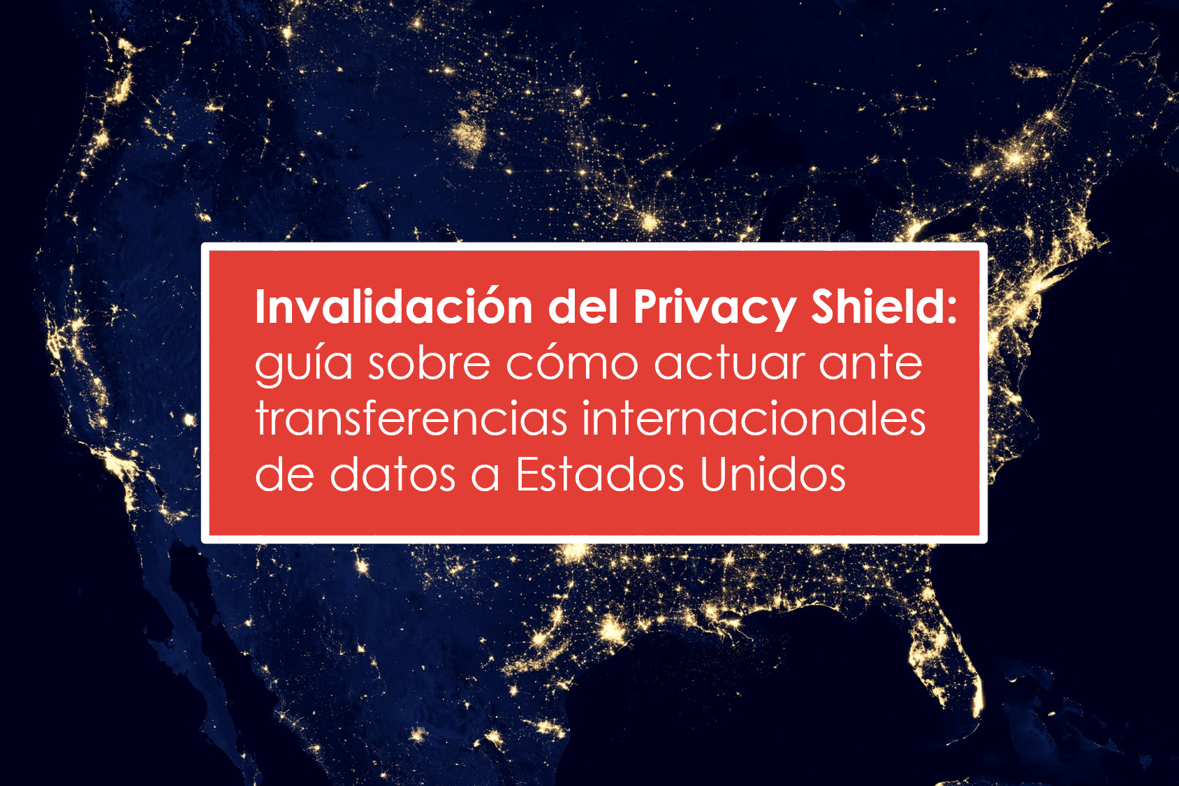 Privacy shield guía